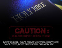 Caution Old Fashioned Ideas Inside This Bible